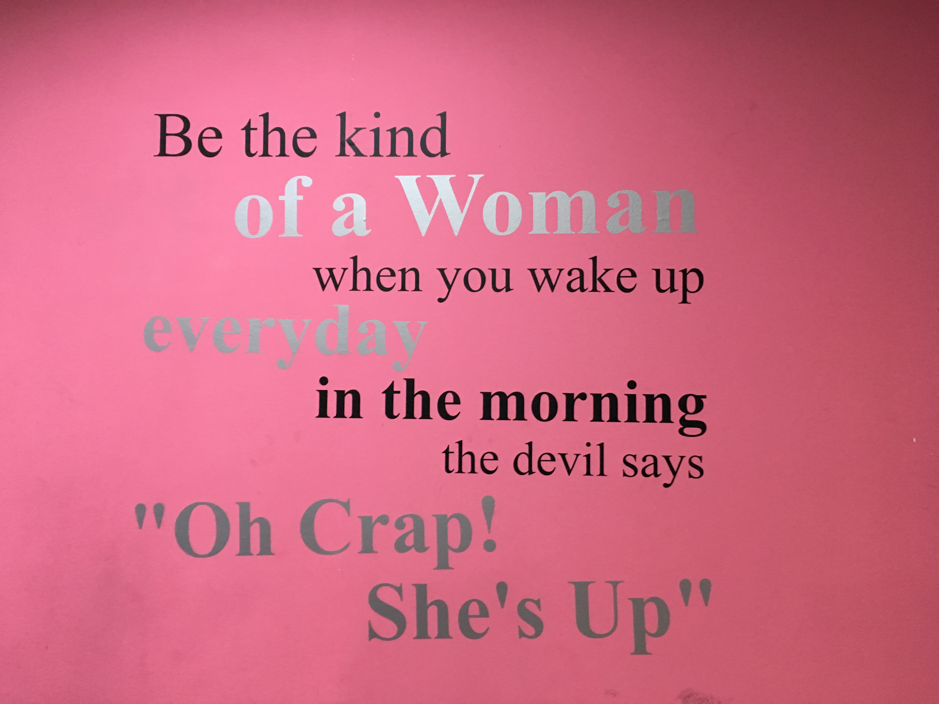 A quote on the wall at SheFighter studio in Amman, Jordan.