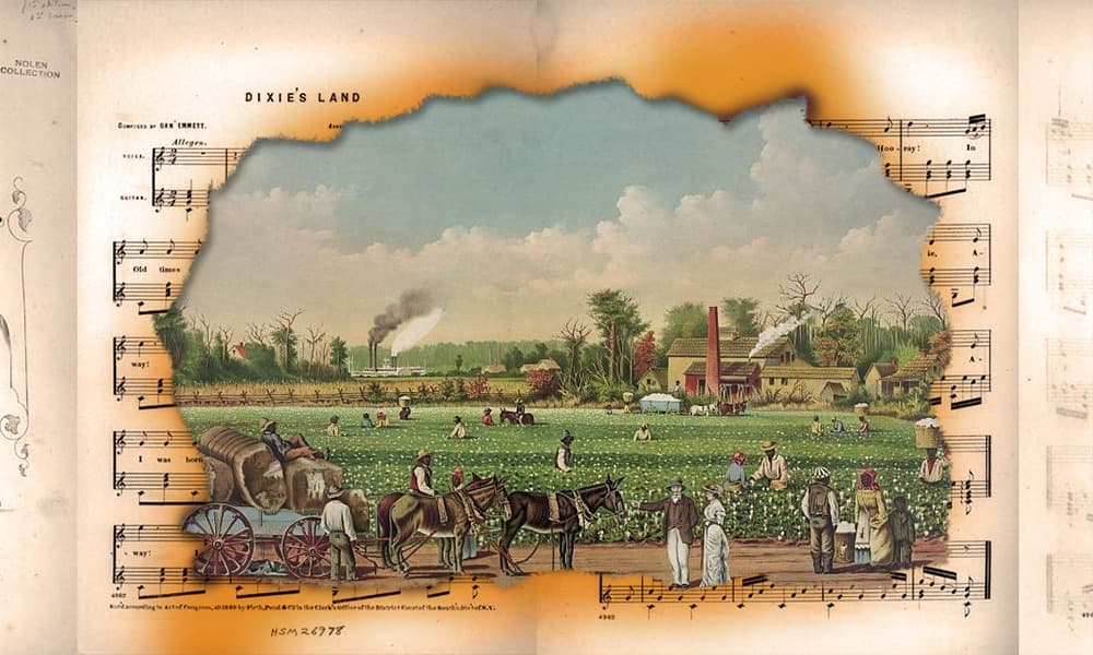 I don’t wish I was in Dixie’s Land.