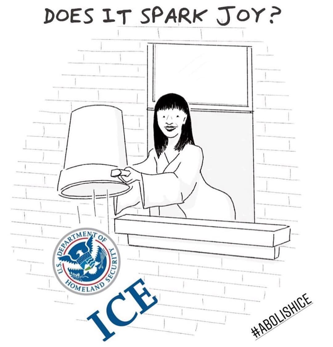 A cartoon of Marie Kondo dumping Immigration and Customs Enforcement