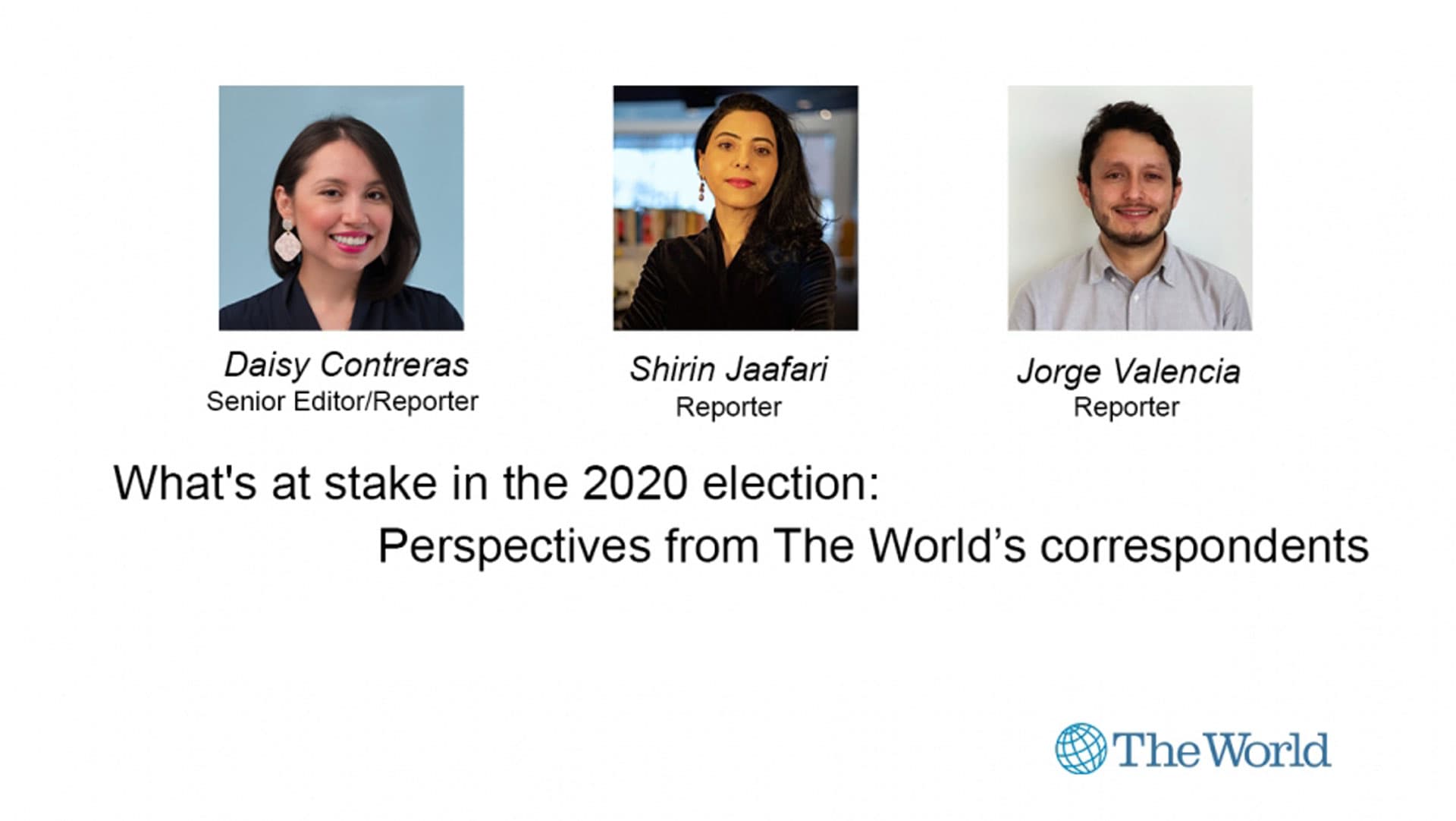 The World's Daisy Contreras (left), Shirin Jaafari (center) and Jorge Valencia in a graphic promoting a Facebook live discussion.