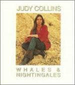 Judy Collins recorded Whales   Nightingales in 1970